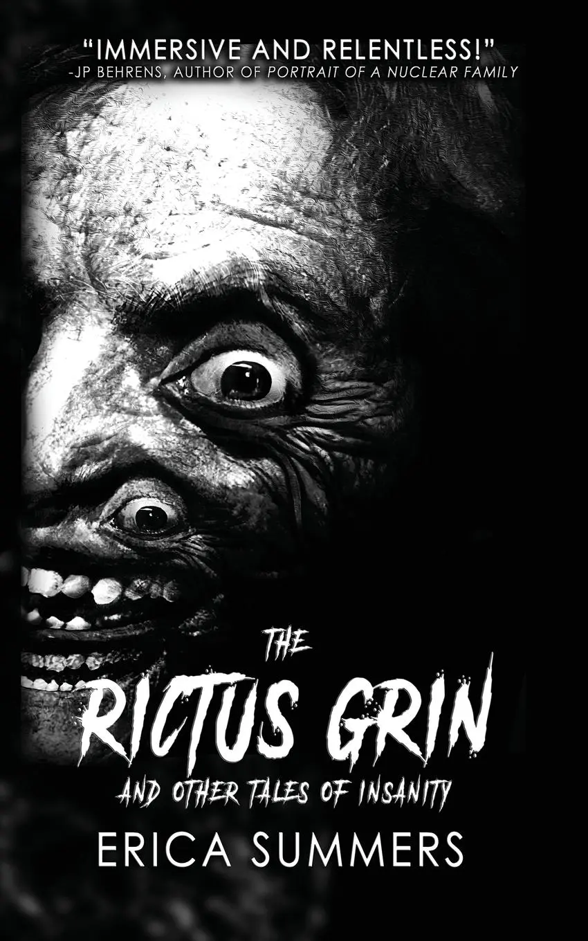 Cover: 9781962854191 | The Rictus Grin and Other Tales of Insanity | A collection of horrors