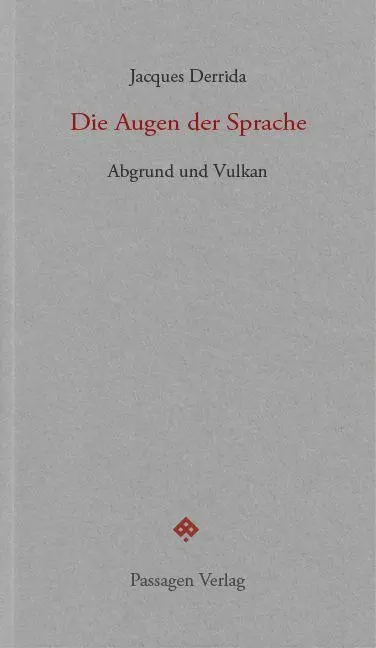 Cover: 9783709204191 | Die Augen der Sprache | Abgrund und Vulkan | Jacques Derrida | Buch