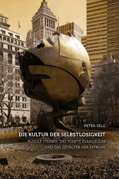 Cover: 9783723514191 | Die Kultur der Selbstlosigkeit | Peter Selg | Taschenbuch | 128 S.
