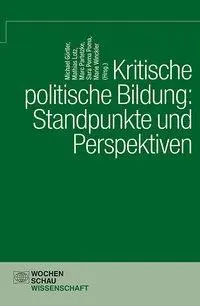 Cover: 9783734404191 | Kritische politische Bildung: Standpunkt und Perspektiven | Görtler