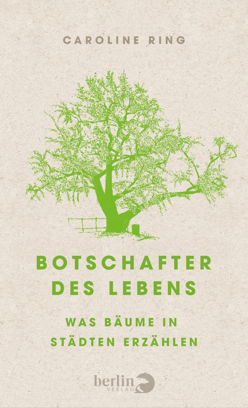 Cover: 9783827014191 | Botschafter des Lebens | Was Bäume in Städten erzählen | Caroline Ring