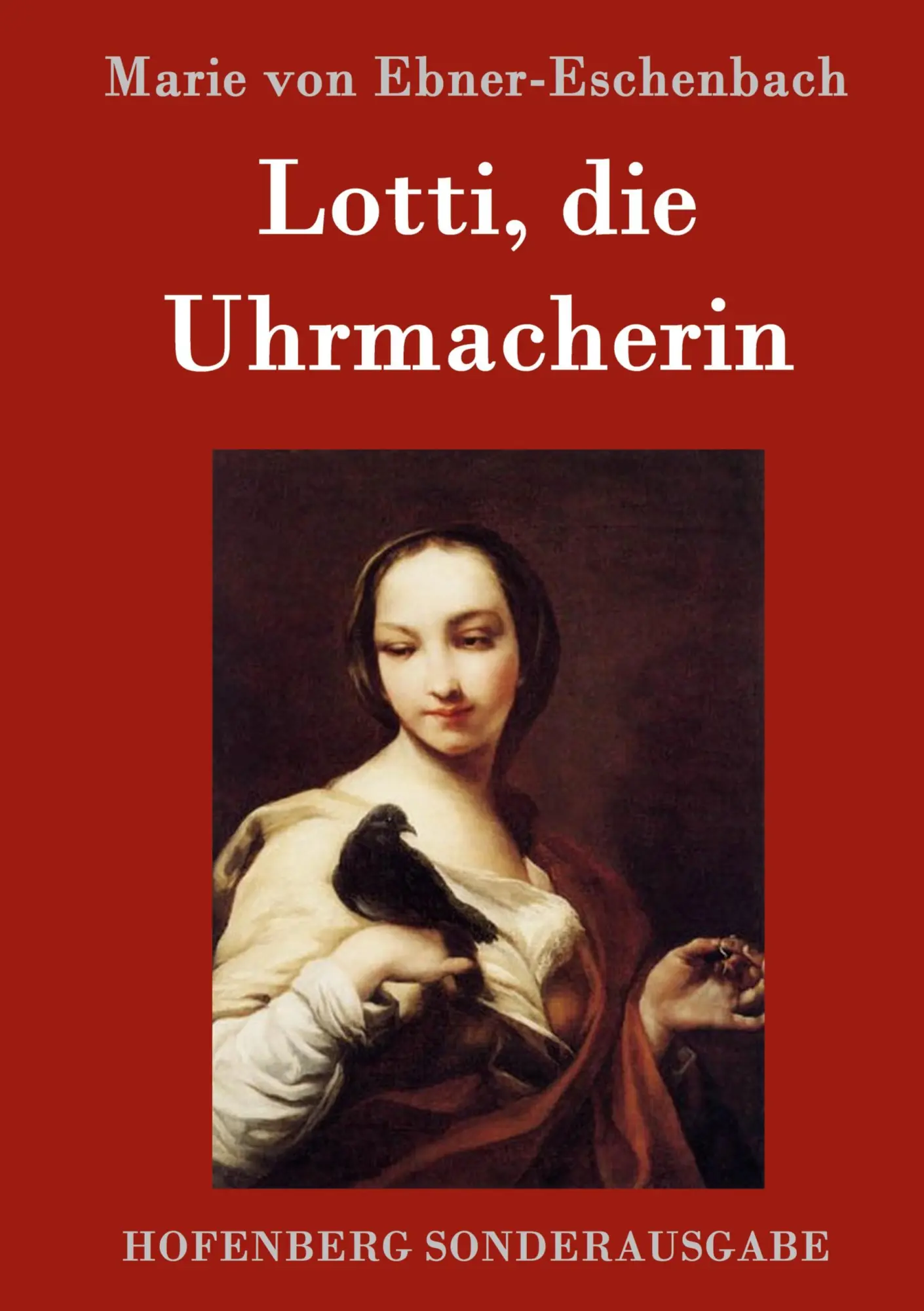 Cover: 9783843094191 | Lotti, die Uhrmacherin | Marie Von Ebner-Eschenbach | Buch | 100 S.