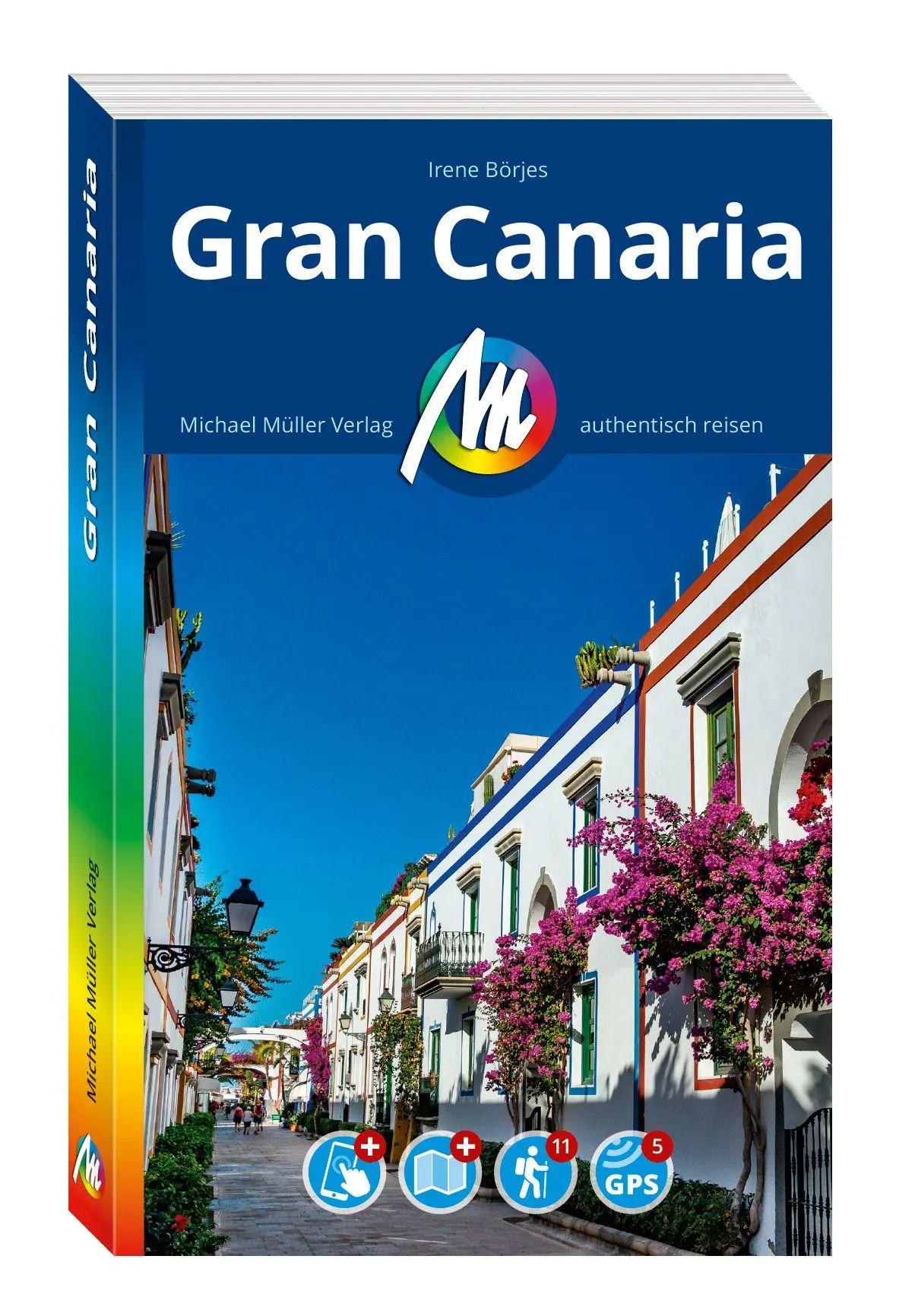 Cover: 9783966854191 | MICHAEL MÜLLER Reiseführer Gran Canaria | Irene Börjes | Taschenbuch