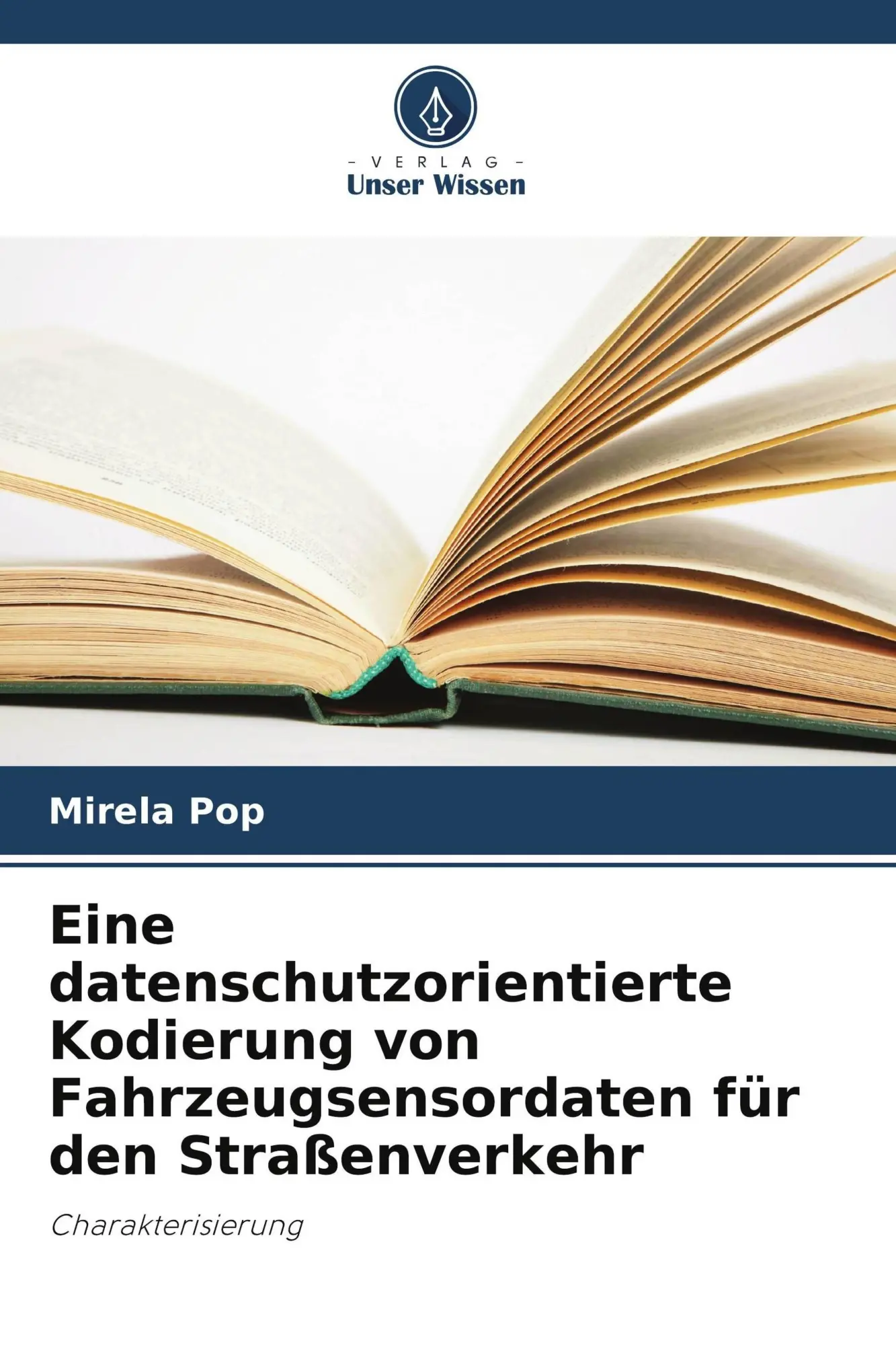 Cover: 9786209714191 | Eine datenschutzorientierte Kodierung von Fahrzeugsensordaten für...