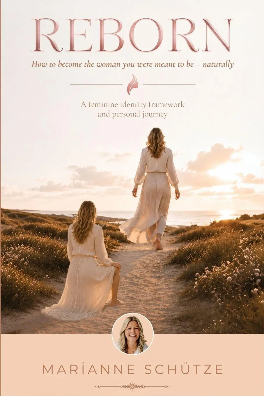 Cover: 9798952244191 | Reborn | How to Become the Woman You Were Meant to Be - Naturally