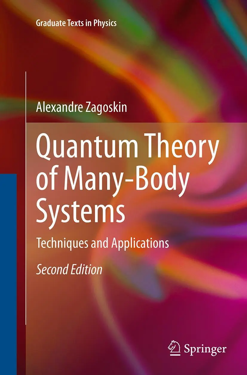 Cover: 9783319374291 | Quantum Theory of Many-Body Systems | Techniques and Applications