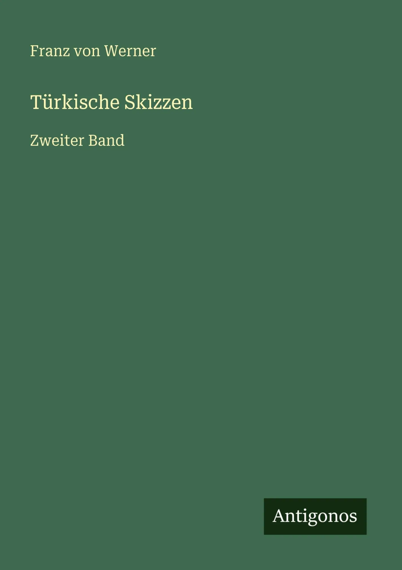 Türkische Skizzen: Zweiter Band