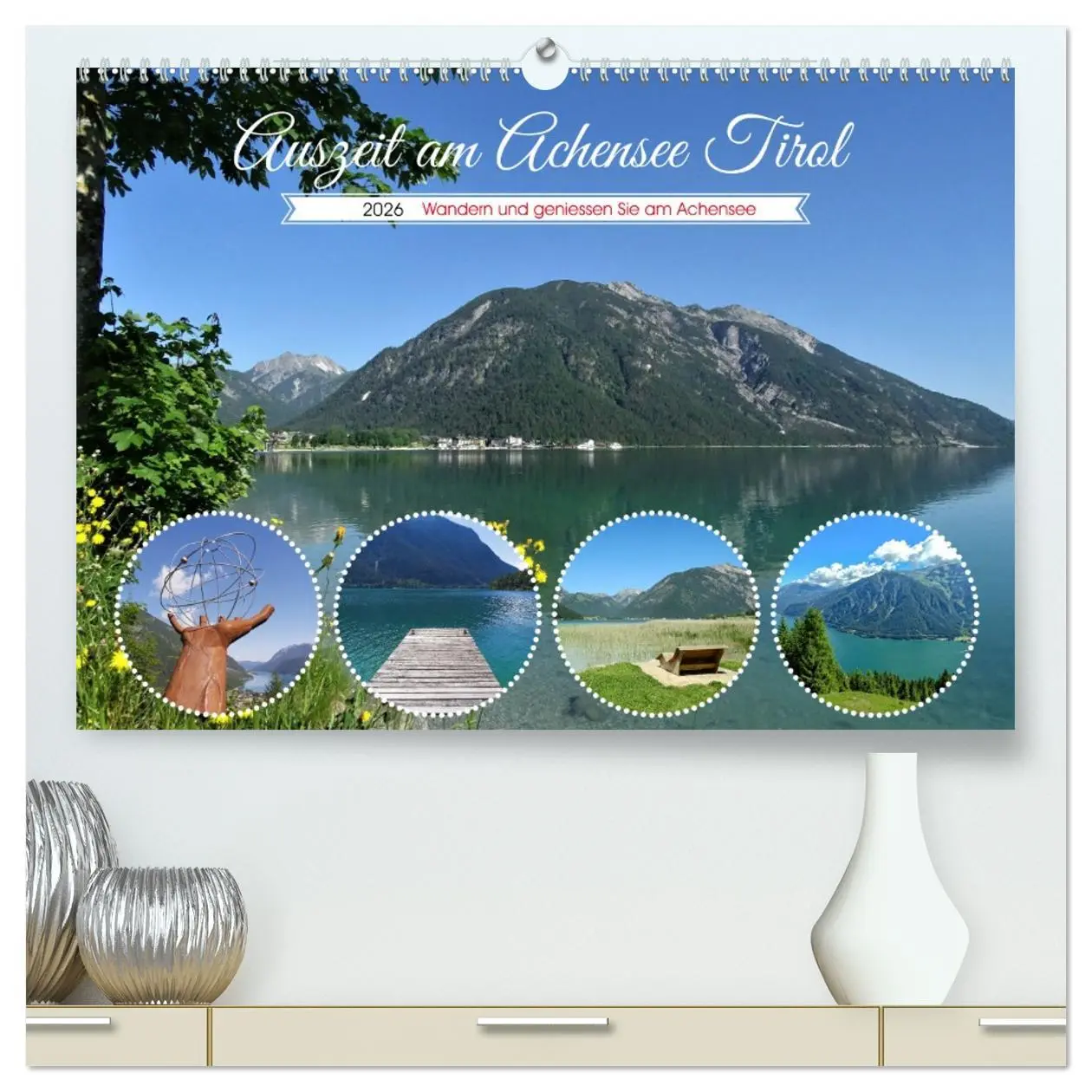 Cover: 9783457434291 | Auszeit am Achensee Tirol (hochwertiger Premium Wandkalender 2026...