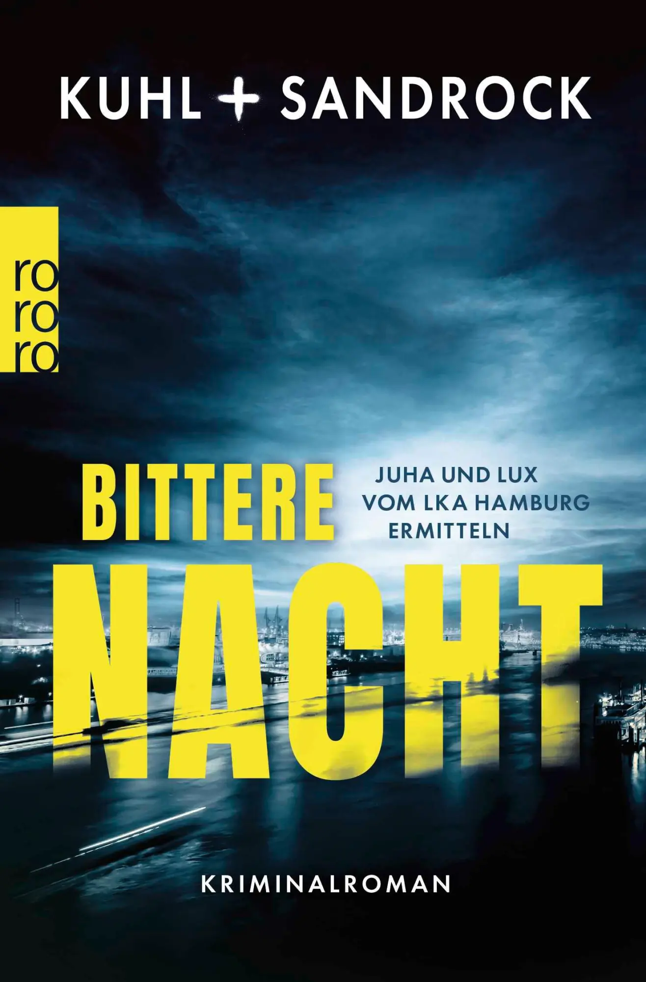 Cover: 9783499014291 | Bittere Nacht | Juha und Lux vom LKA Hamburg ermitteln | Kuhl (u. a.)