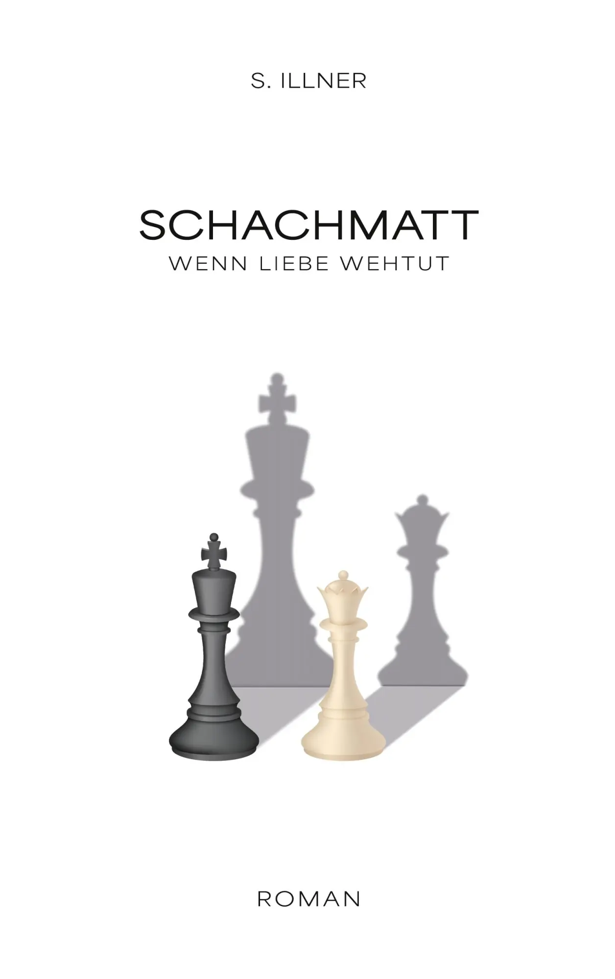 Cover: 9783695104291 | Schachmatt | Wenn Liebe wehtut | Sirka Illner | Taschenbuch | 630 S.