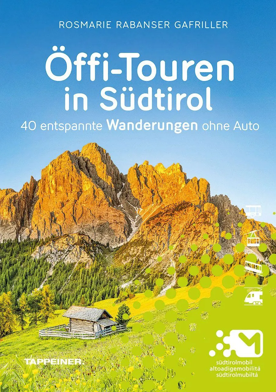 Cover: 9791280864291 | Öffi-Touren in Südtirol | 40 entspannte Wanderungen ohne Auto | Buch