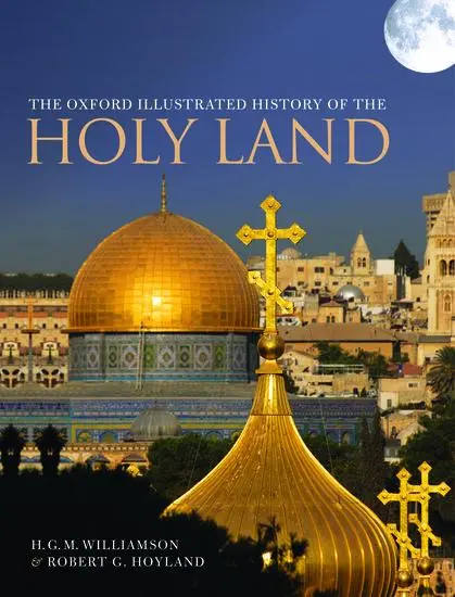 Cover: 9780198724391 | The Oxford Illustrated History of the Holy Land | Williamson (u. a.)