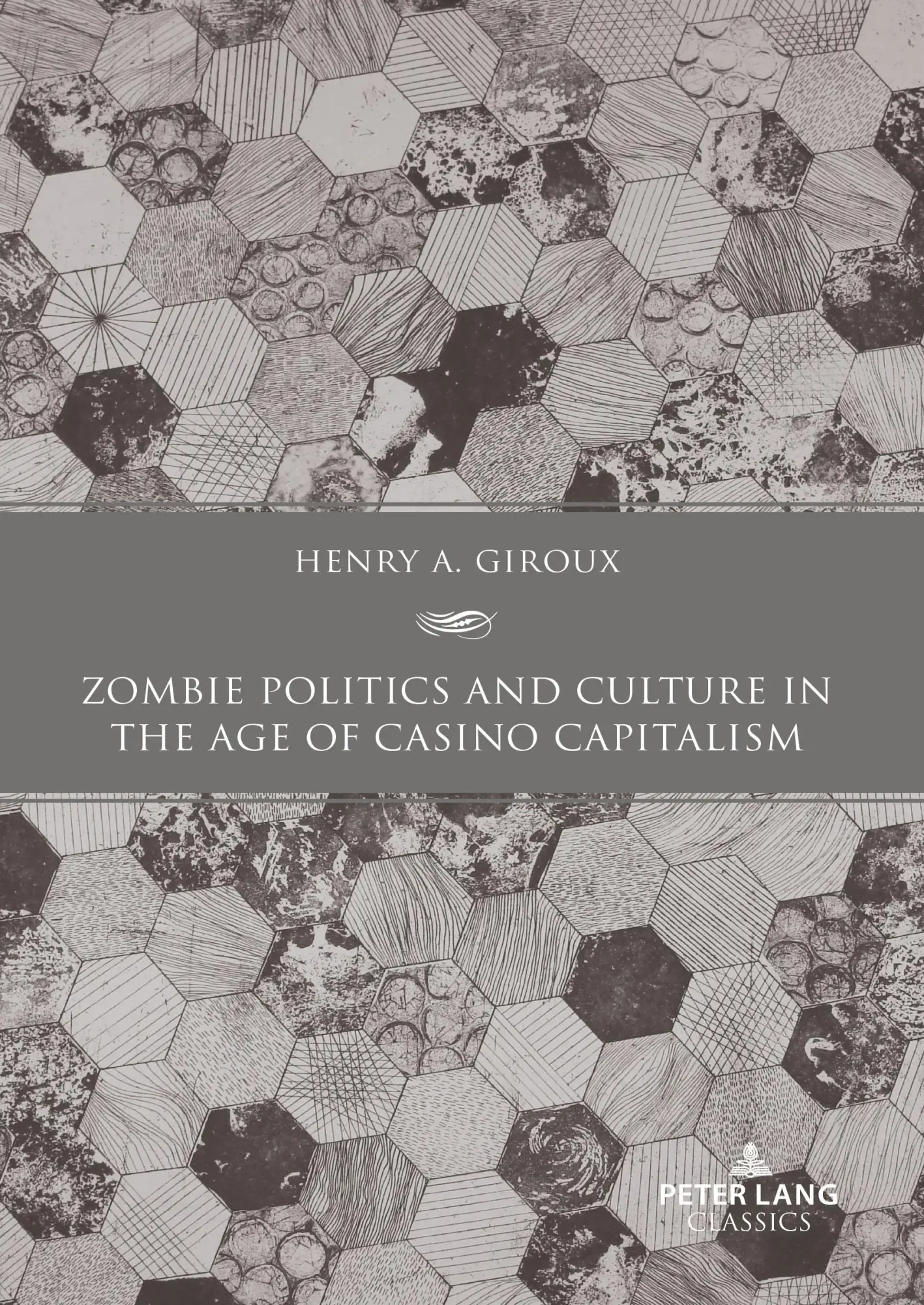 Cover: 9781636674391 | Zombie Politics and Culture in the Age of Casino Capitalism | Giroux