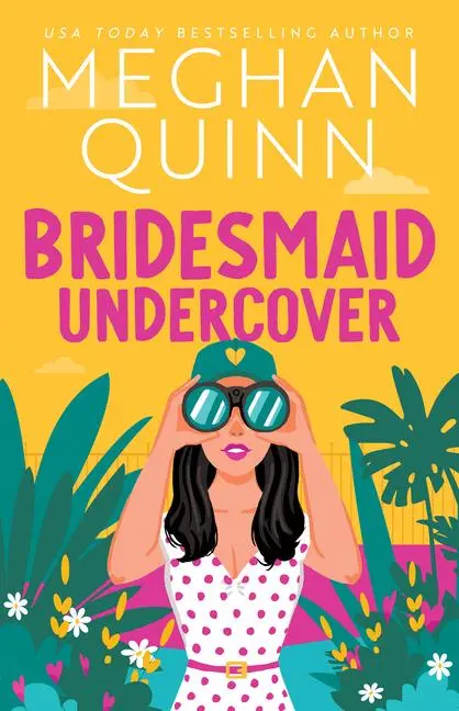 Cover: 9781728294391 | Bridesmaid Undercover | Meghan Quinn | Taschenbuch | Englisch | 2024