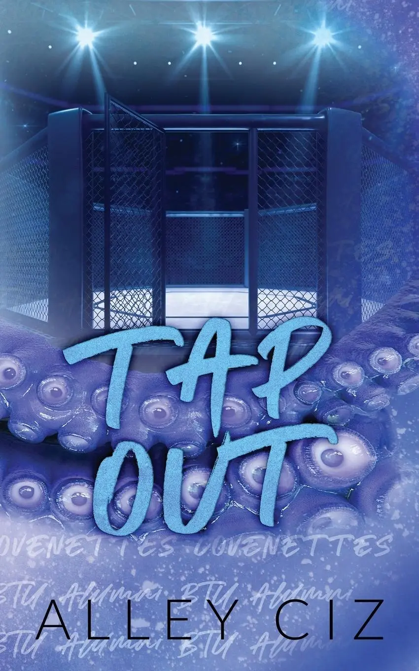 Cover: 9781950884391 | Tap Out | Discreet Special Edition | Alley Ciz | Taschenbuch | 2019