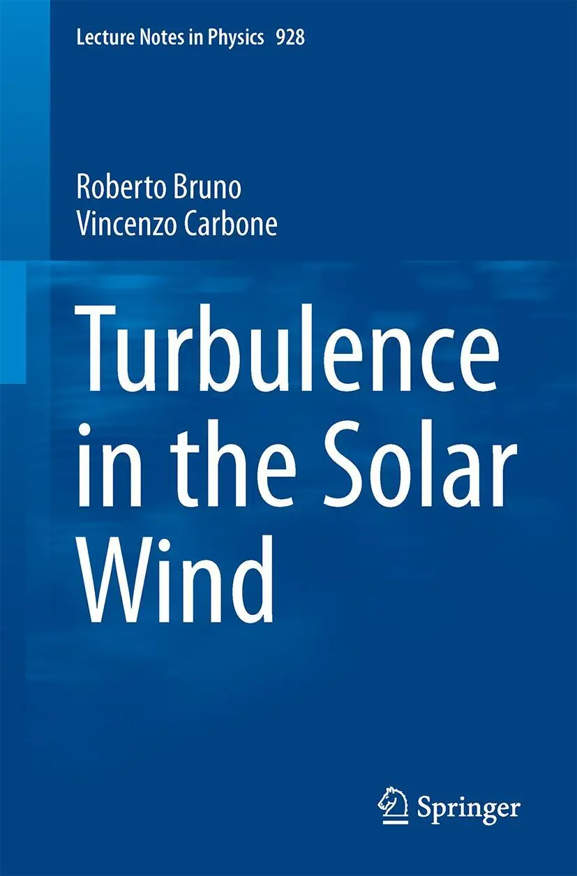 Cover: 9783319434391 | Turbulence in the Solar Wind | Vincenzo Carbone (u. a.) | Taschenbuch