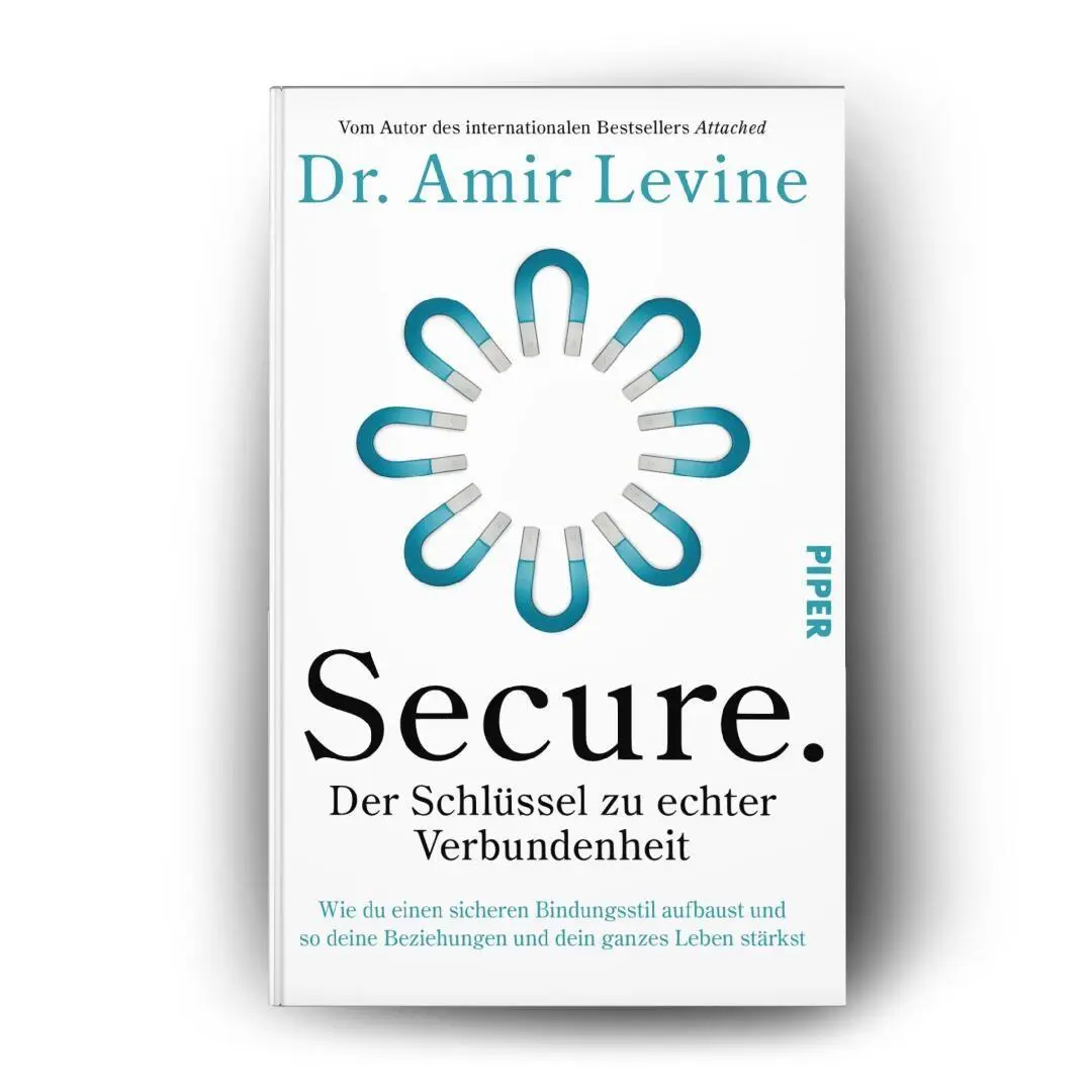 Bild: 9783492074391 | Secure. Der Schlüssel zu echter Verbundenheit | Amir Levine | Buch