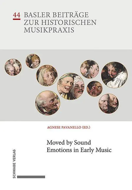 Cover: 9783796554391 | Moved by Sound: Emotions in Early Music | Agnese Pavanello | Buch