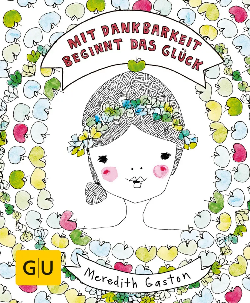 Cover: 9783833864391 | Mit Dankbarkeit beginnt das Glück | Meredith Gaston | Buch | 200 S.