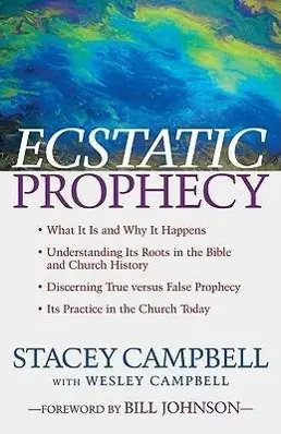 Cover: 9780800794491 | Ecstatic Prophecy | Stacey Campbell (u. a.) | Taschenbuch | Englisch