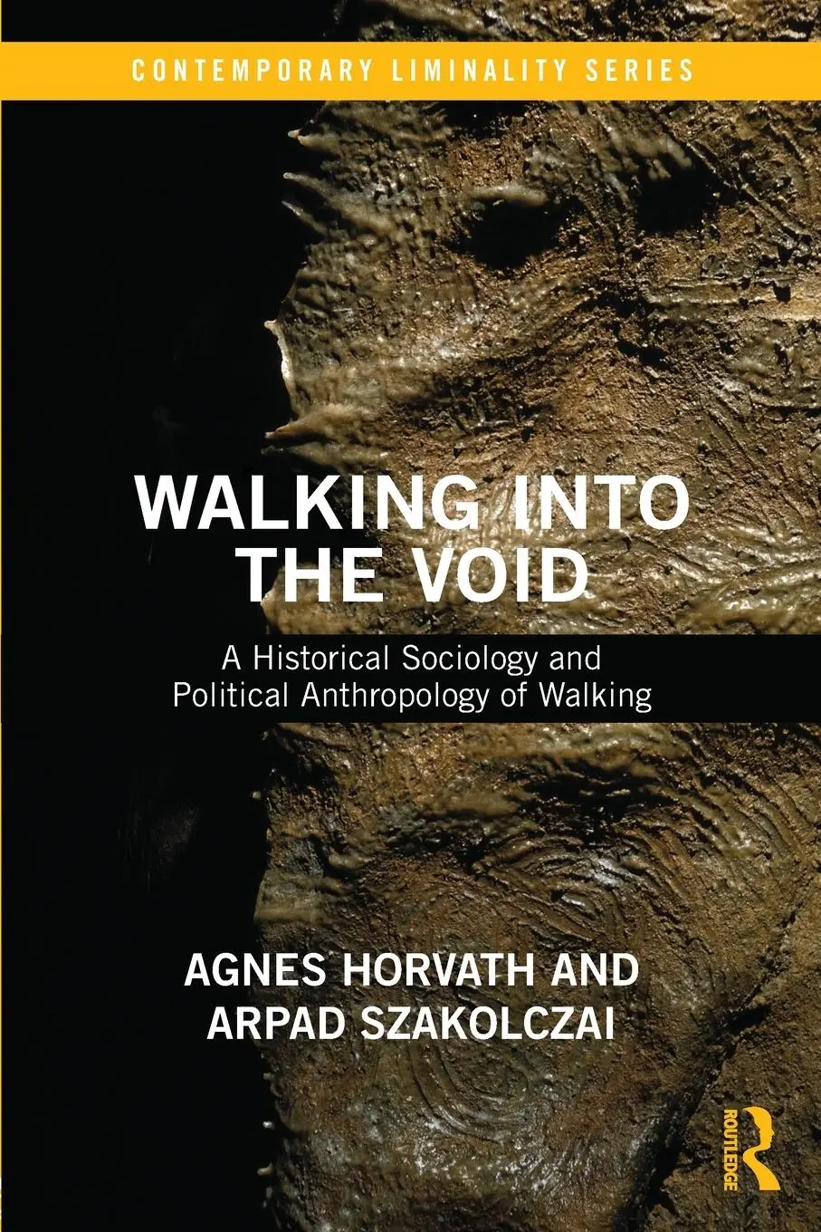 Cover: 9781138214491 | Walking into the Void | Arpad Szakolczai (u. a.) | Taschenbuch | 2017