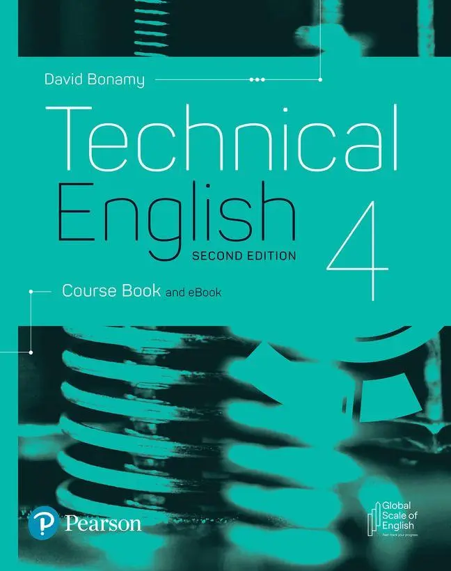 Cover: 9781292424491 | Technical English 2nd Edition Level 4 Course Book and eBook | Bonamy Cover: 9781292424491 | Technical English 2nd Edition Level 4 Course Book and eBook | Bonamy
