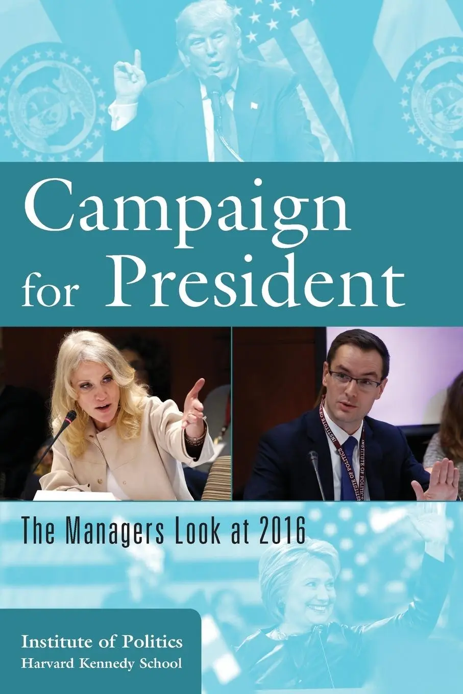 Cover: 9781538104491 | Campaign for President | The Managers Look at 2016 | School | Buch