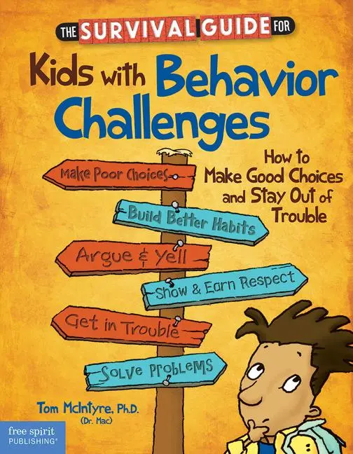 Cover: 9781575424491 | The Survival Guide for Kids with Behavior Challenges | Thomas McIntyre