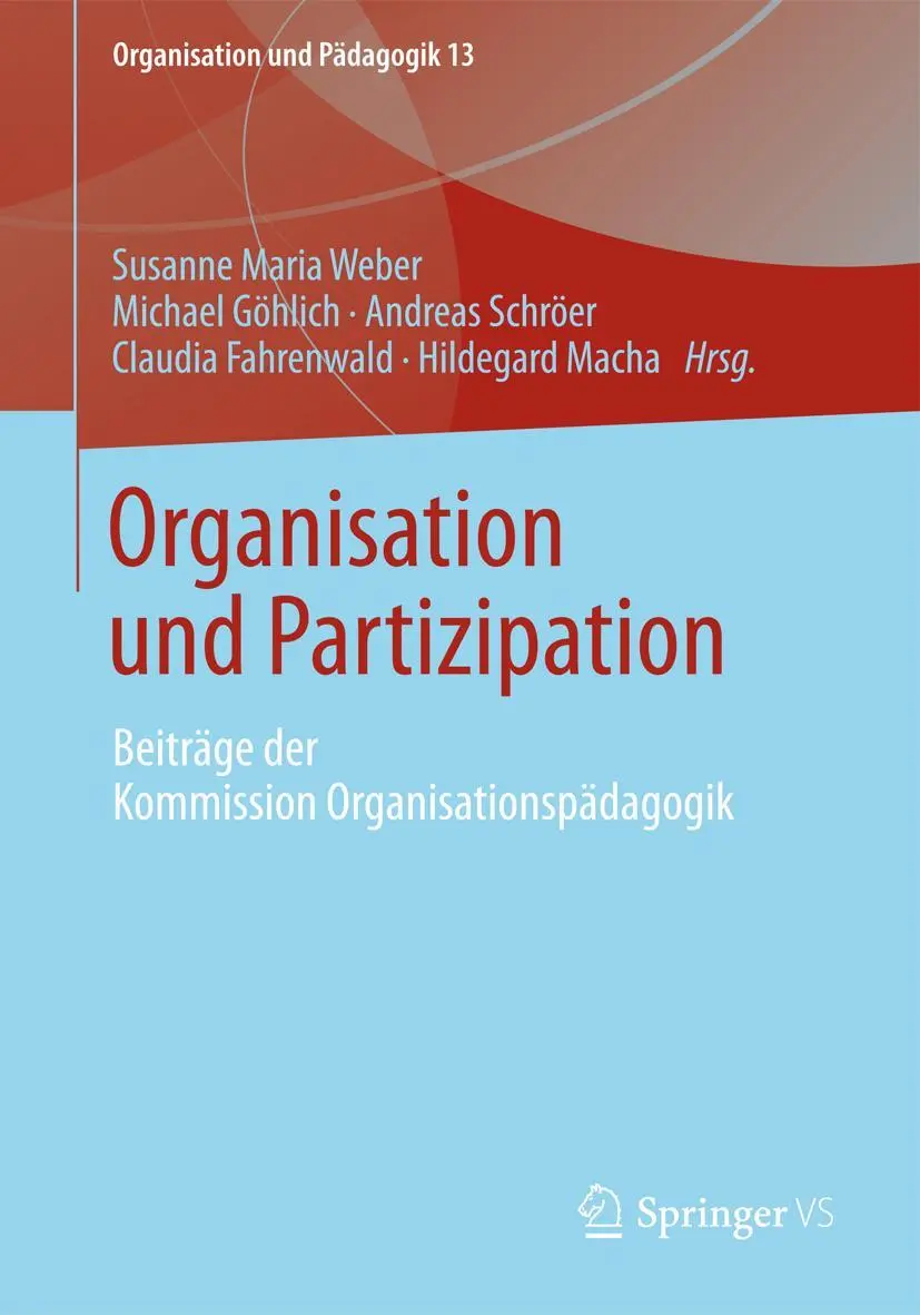 Cover: 9783658004491 | Organisation und Partizipation | Susanne Maria Weber (u. a.) | Buch