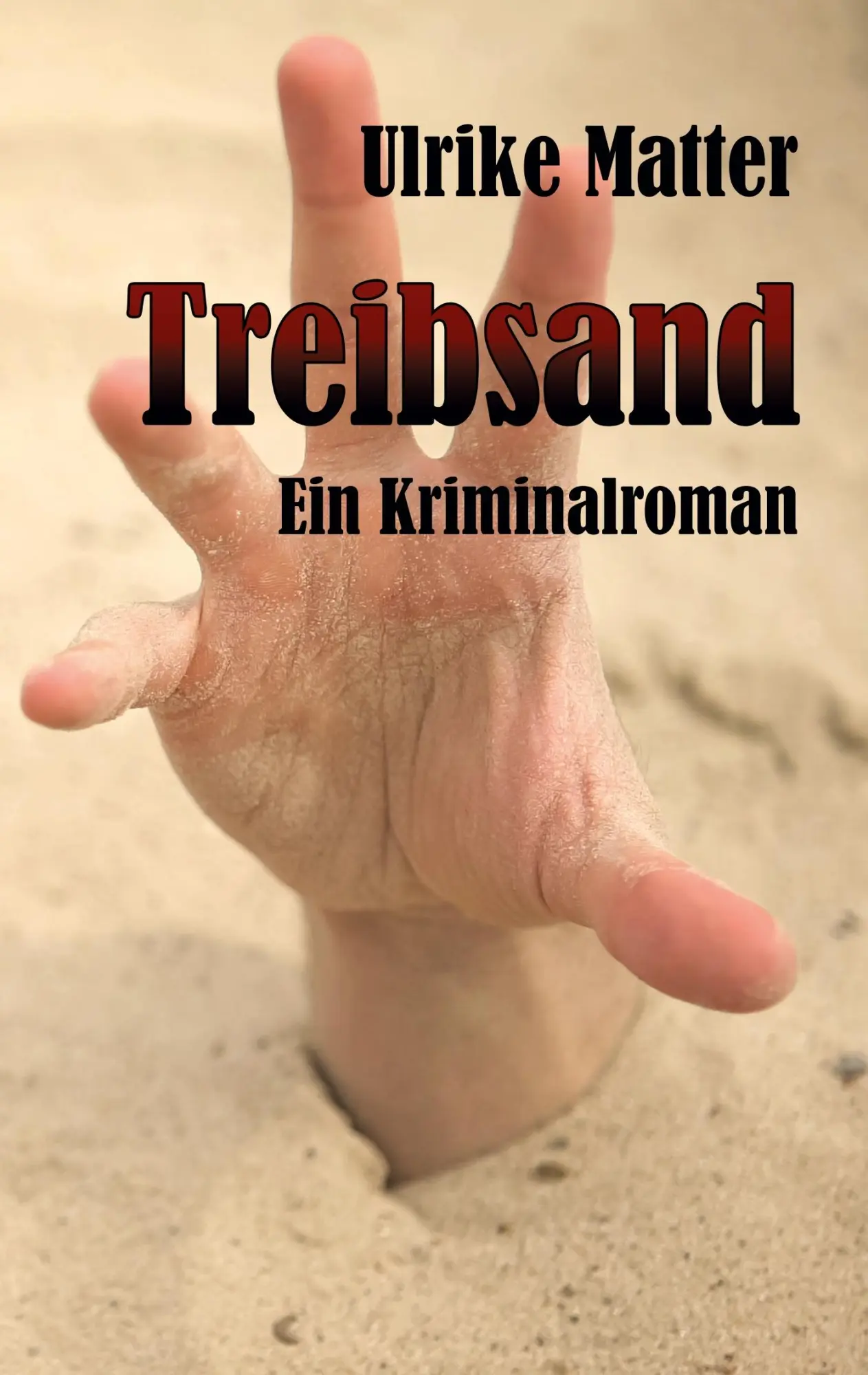 Cover: 9783749494491 | Treibsand | Ulrike Matter | Taschenbuch | 268 S. | Deutsch | 2020