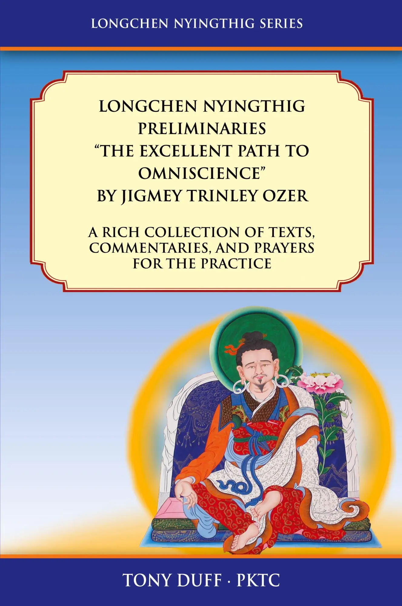 Cover: 9789937824491 | Longchen Nyingthig Preliminaries "The Excellent Path to Omniscience"