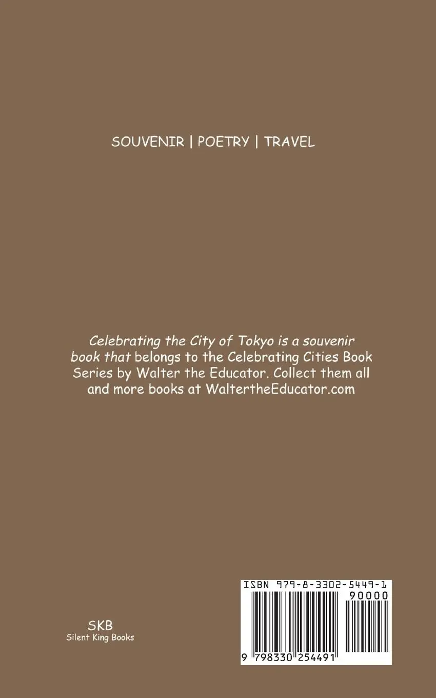 Rückseite: 9798330254491 | Celebrating the City of Tokyo | Walter the Educator | Taschenbuch