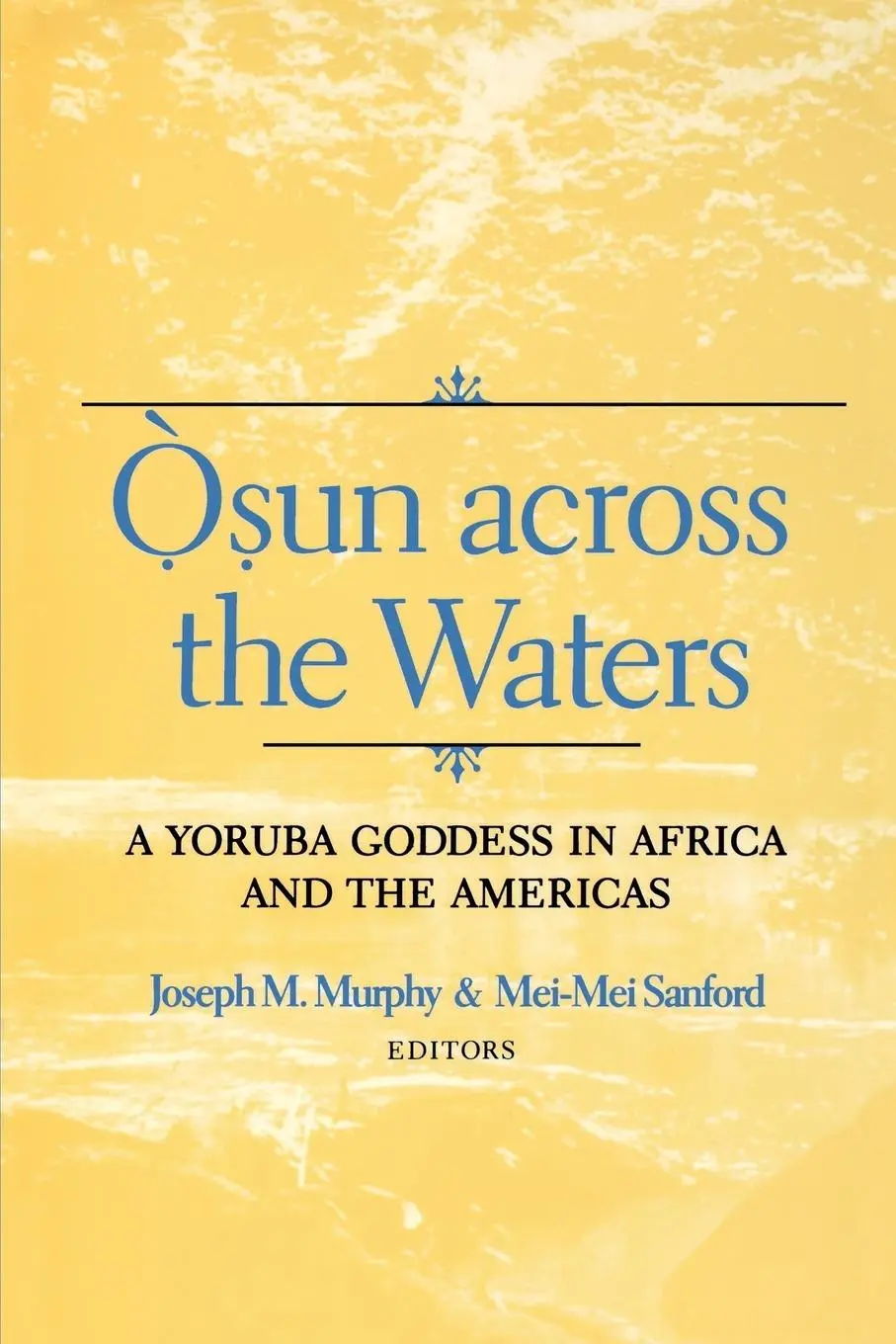 Cover: 9780253214591 | Osun Across the Waters: A Yoruba Goddess in Africa and the Americas