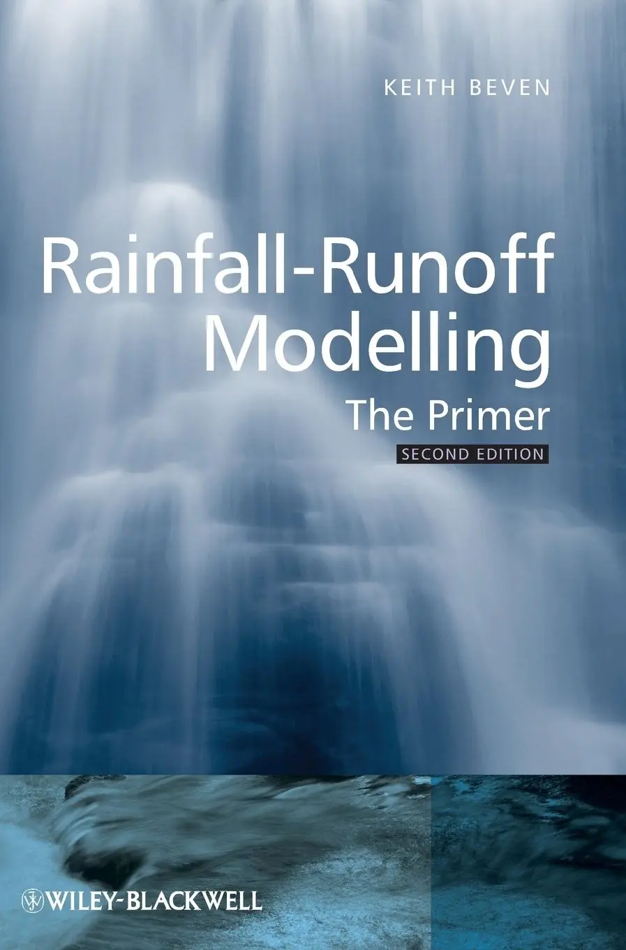Cover: 9780470714591 | Rainfall-Runoff Modelling 2e | Keith J Beven | Buch | 488 S. | 2012