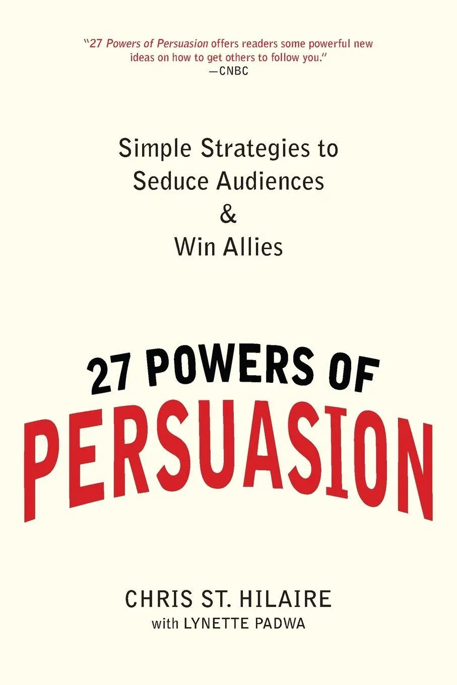 Cover: 9780735204591 | 27 Powers of Persuasion | Chris St. Hilaire (u. a.) | Taschenbuch