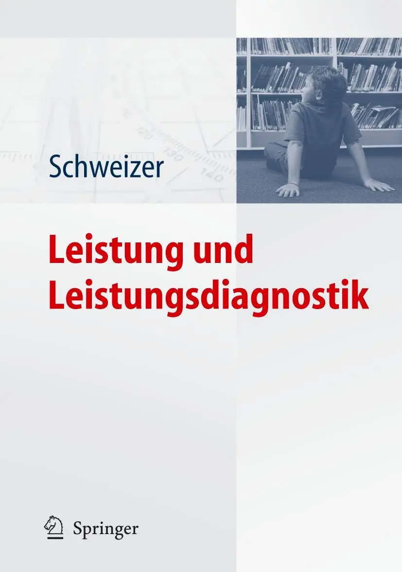 Cover: 9783540254591 | Leistung und Leistungsdiagnostik | Karl Schweizer | Buch | x | Deutsch