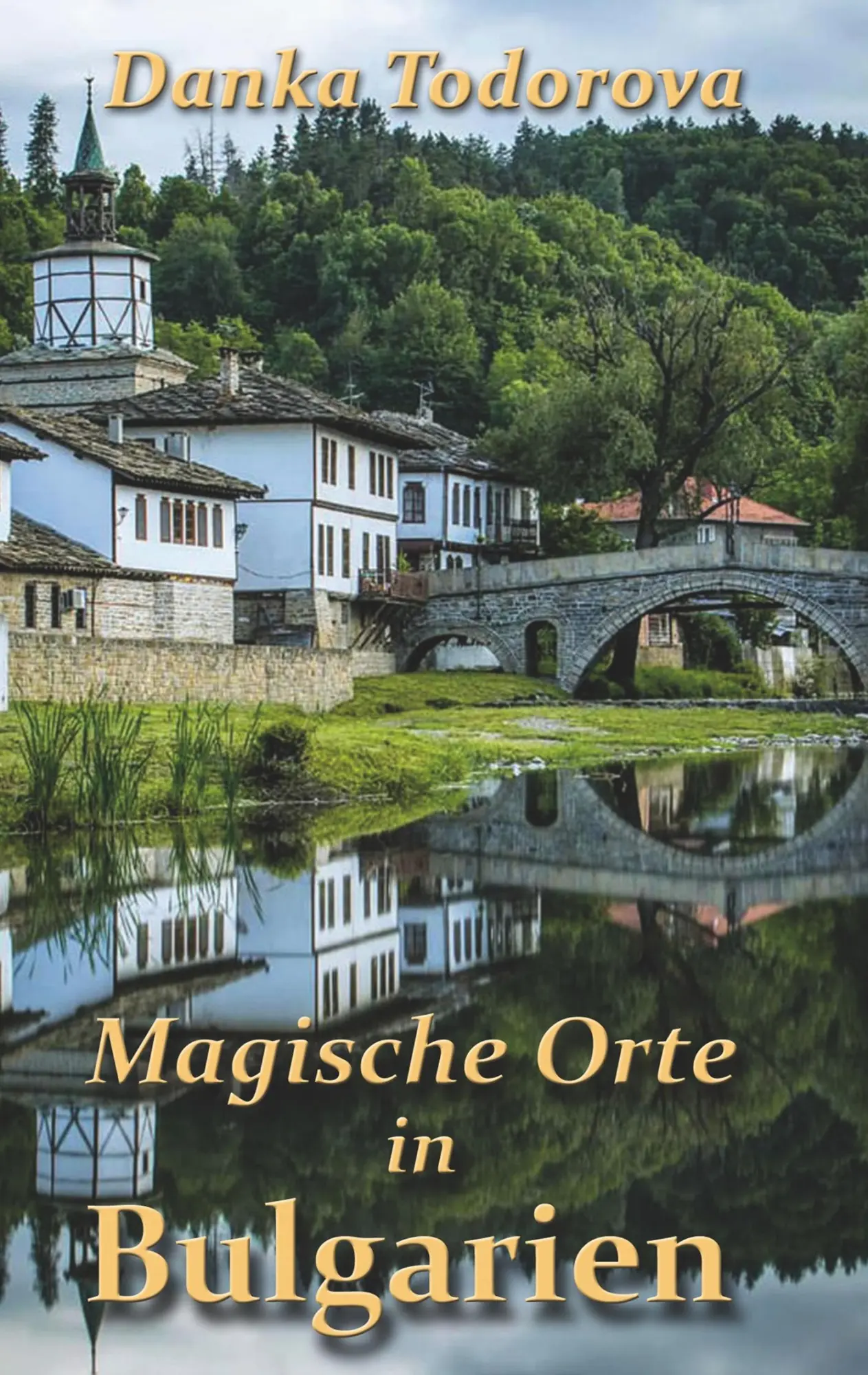 Cover: 9783749484591 | Magische Orte in Bulgarien | Danka Todorova | Taschenbuch | 84 S.