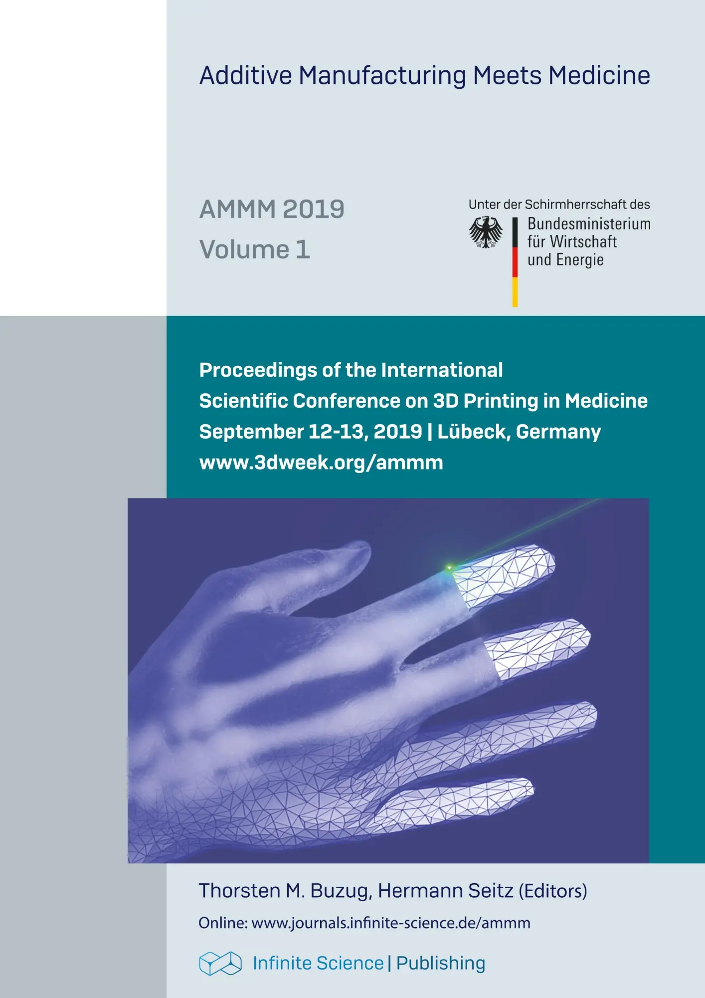 Infinite Science GmbH Additive Manufacturing Meets Medicine (Ammm 2019)
