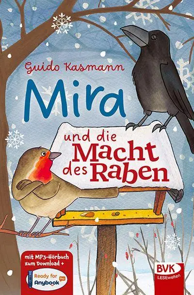 Cover: 9783965204591 | Mira und die Macht des Raben | mit Hörbuch | Guido Kasmann | Buch