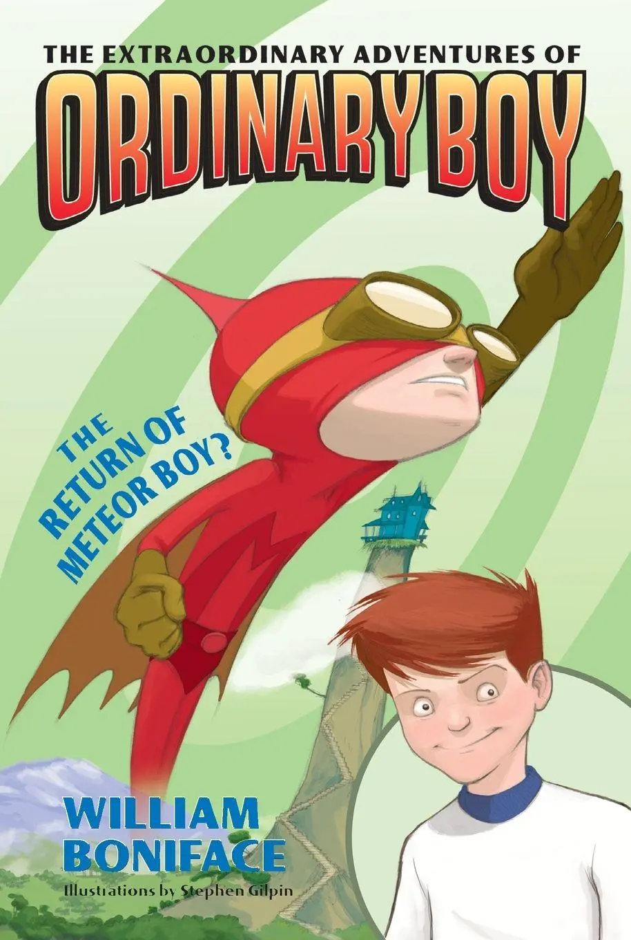Cover: 9780060774691 | Extraordinary Adventures of Ordinary Boy, Book 2 | William Boniface
