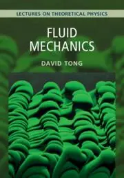 Cover: 9781009594691 | Fluid Mechanics: Volume 4 | Lectures on Theoretical Physics | Tong