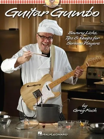 Cover: 9781423484691 | Guitar Gumbo | Savory Licks, Tips &amp; Quips for Serious Players | Koch
