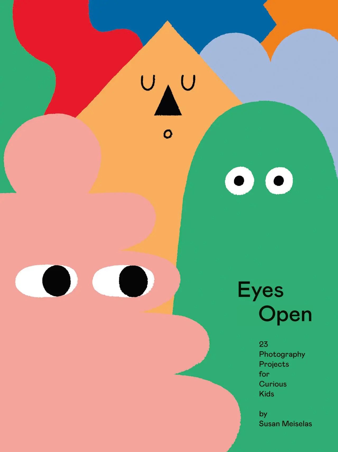 Cover: 9781597114691 | Eyes Open: 23 Photography Projects for Curious Kids | D Mills | Buch