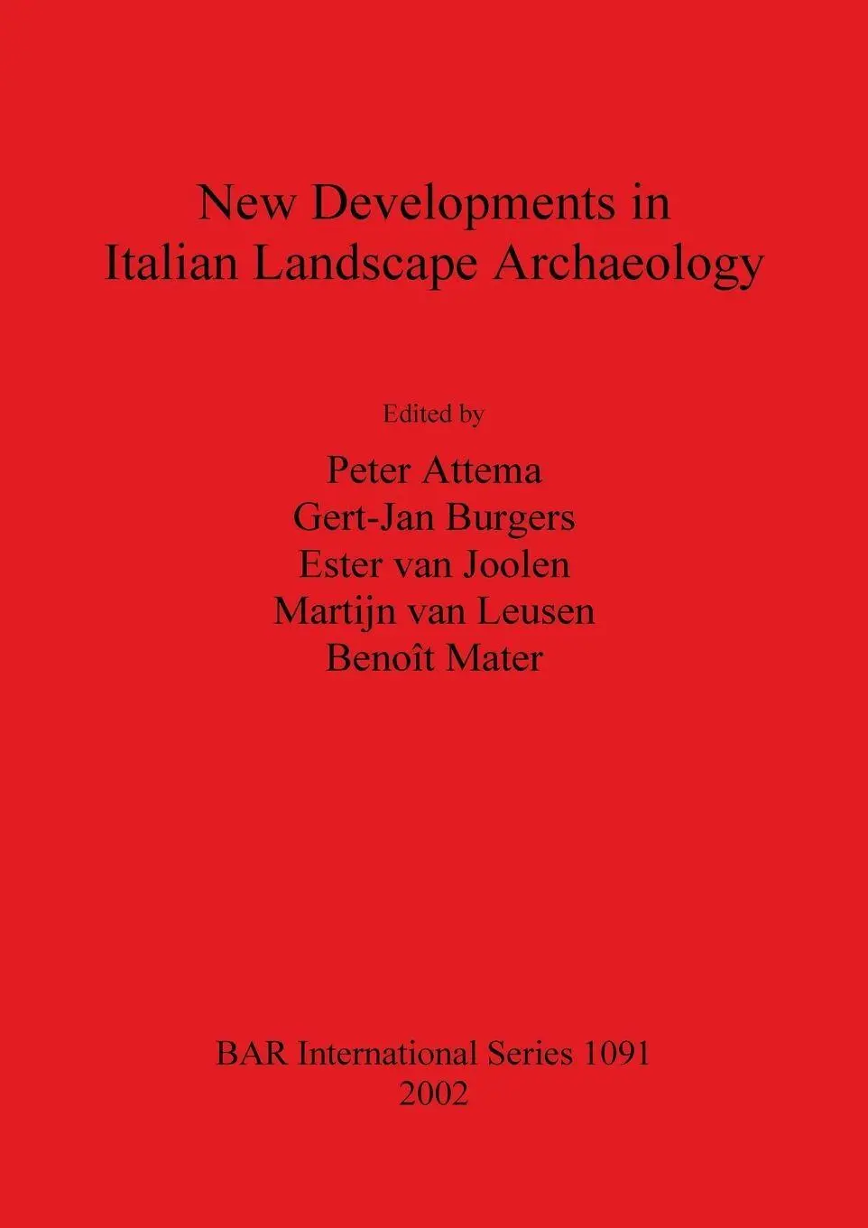 Cover: 9781841714691 | New Developments in Italian Landscape Archaeology | Attema (u. a.)