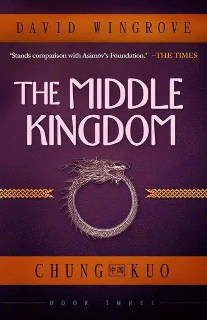 Cover: 9781912094691 | The Middle Kingdom | David Wingrove | Taschenbuch | Englisch | 2017