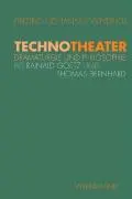 Cover: 9783770544691 | ThechnoTheater | Johannes Windrich | Taschenbuch | 476 S. | Deutsch