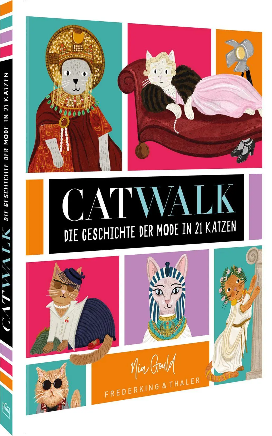 Cover: 9783954164691 | Catwalk | Die Geschichte der Mode in 21 Katzen | Nia Gould | Buch