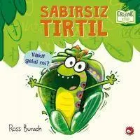 Cover: 9786051884691 | Sabirsiz Tirtil Organik Kitap, Ciltli | Ross Burach | Taschenbuch