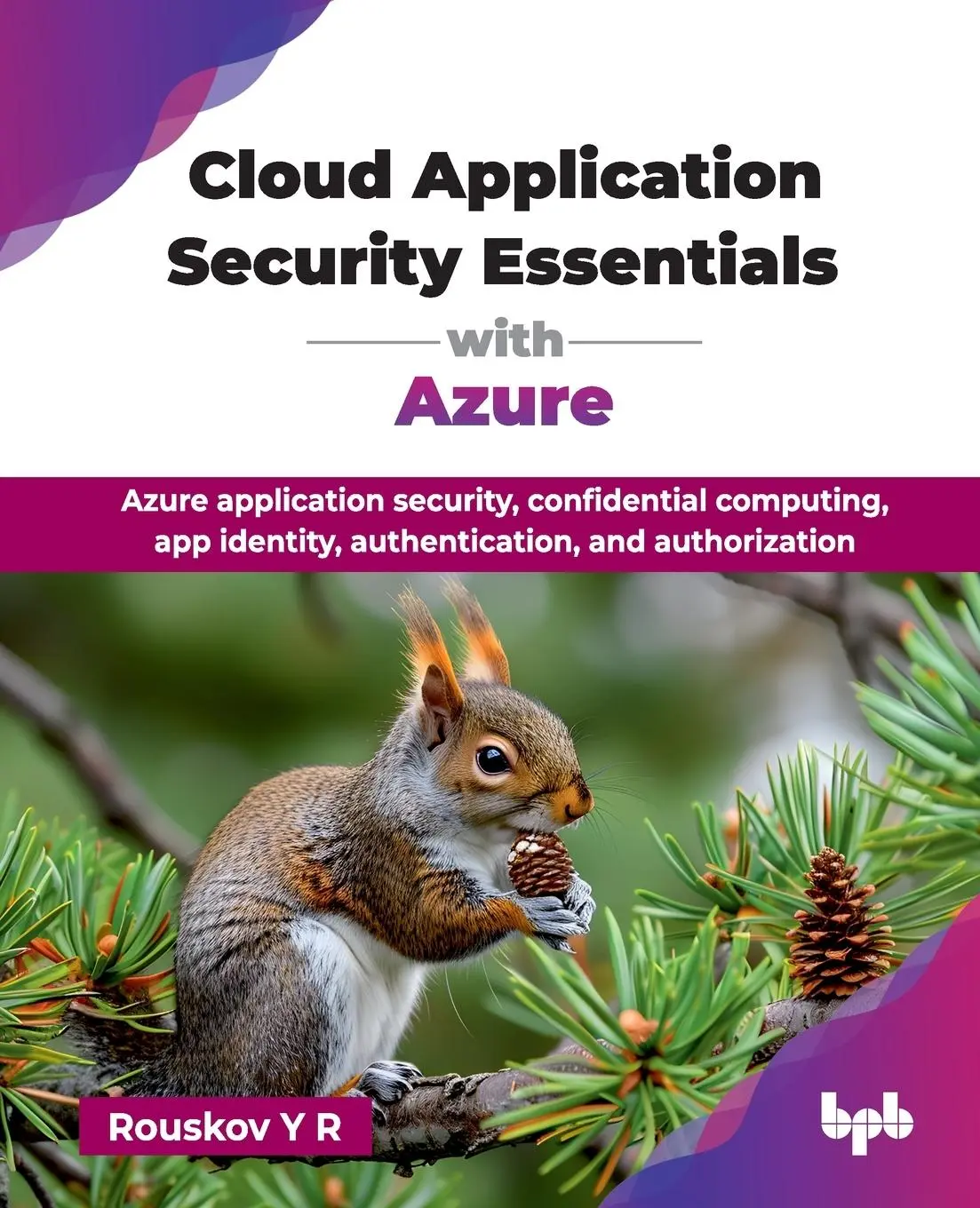 Cover: 9789365894691 | Cloud Application Security Essentials with Azure | Rouskov Y R | Buch