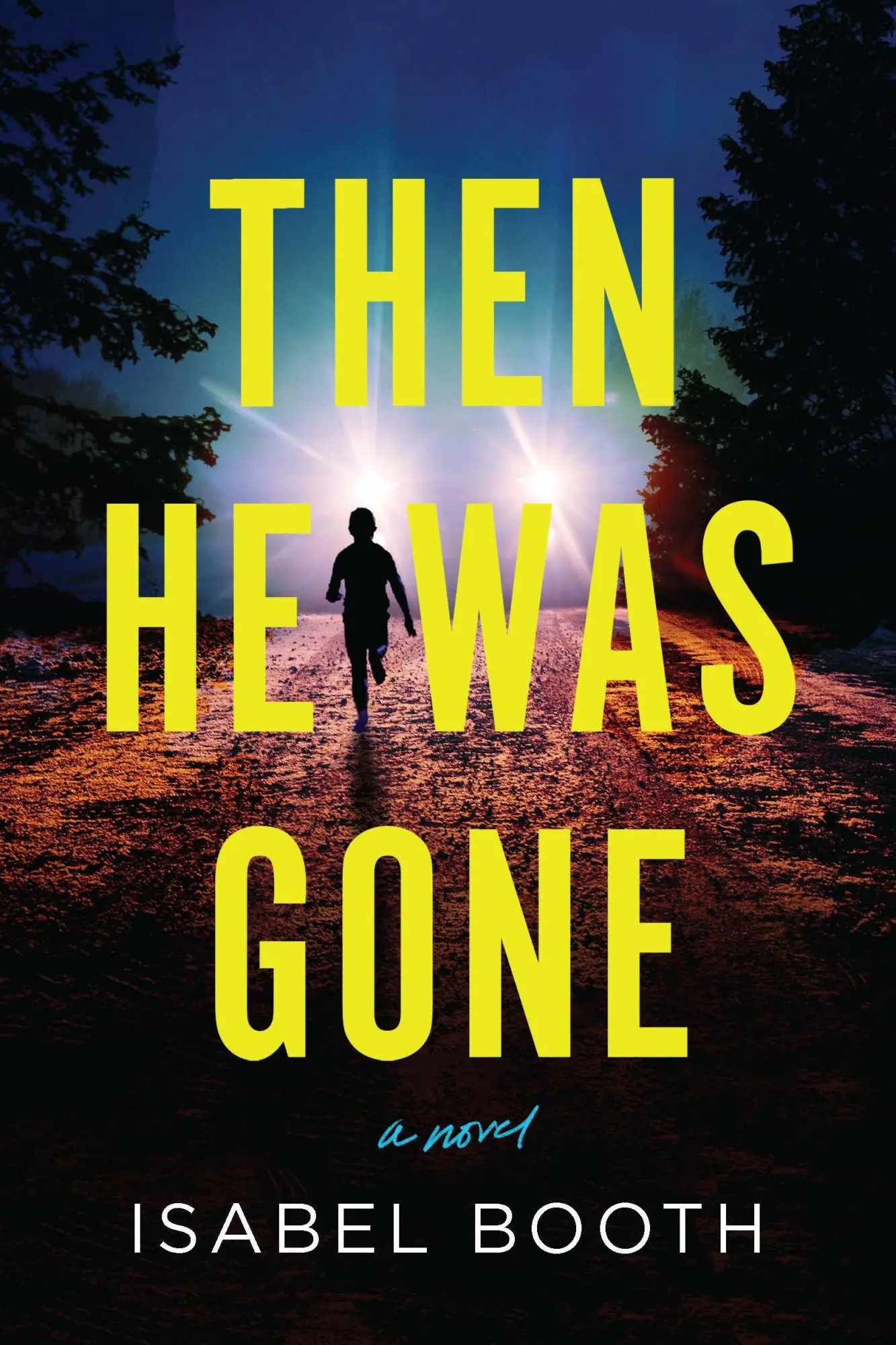 Cover: 9798892424691 | Then He Was Gone | A Novel | Isabel Booth | Taschenbuch | Englisch